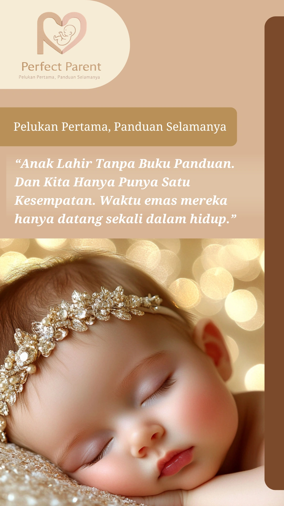 Pelukan Pertama, Panduan Selamanya