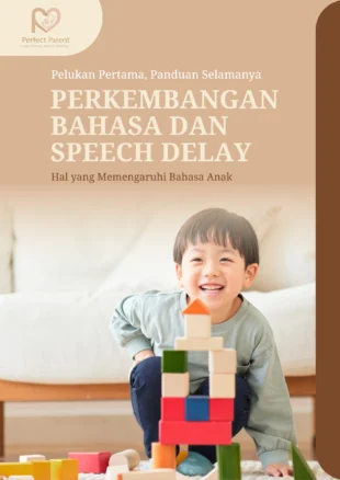 PERKEMBANGAN BAHASA DAN SPEECH DELAY